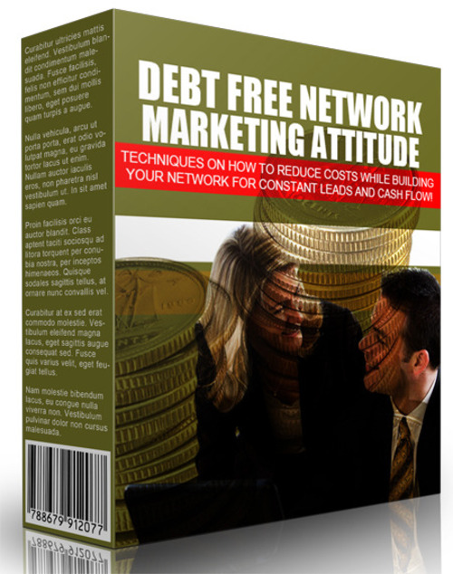 Product picture Debt Free Network Marketing Attitude (2015 Edition)